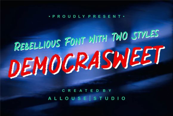 Democrasweet: A Display Font That Elevates Campaign Visuals with Personality