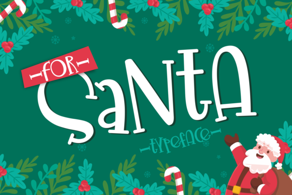 For Santa: A Festive Display Font That Brings Handmade Designs to Life