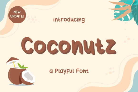 How Coconutz Font Became the Secret Weapon in My Campaign Design Kit