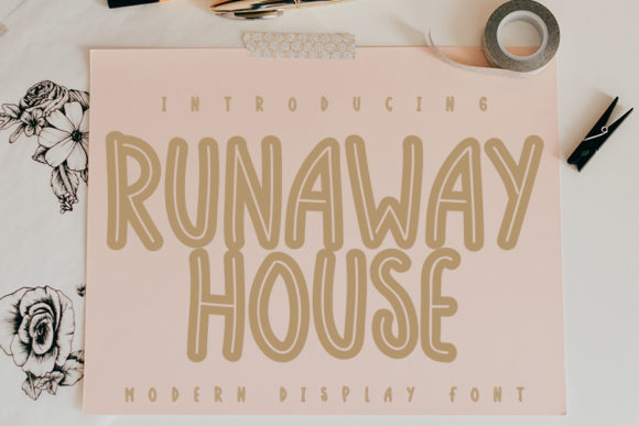 Runaway House: A Playful Display Font for Modern Editorial Design