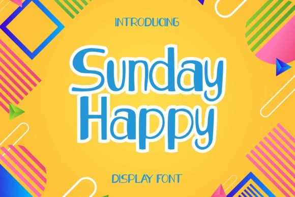 Sunday Happy: A Joyful Display Font for Crafters & Small Business Creators